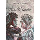 Edward F. Rochesterpar Christine Paris Bruyere