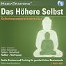 H&ouml;rbuch Das höhere Selbst: Selbstbewusstsein ändert alles