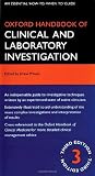Oxford Handbook of Clinical and Laboratory Investigation (Oxford Medical Handbooks)