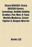Sharp X68000: Sharp X68000 Games, Lemmings, Bubble Bobble, Gradius, Pac-Man, R-Type, Marble Madness, Street Fighter II, Dragon Warri