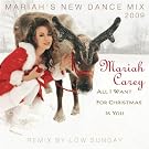 All I Want For Christmas Is You (Mariah's New Dance Mixes 2009)