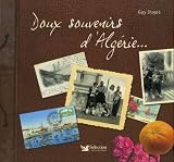 Doux souvenirs d_Alg�rie...