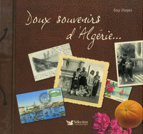 Doux souvenirs d_Alg�rie...