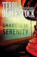 Shadow in Serenity (Thorndike Press Large Print Christian Fiction)