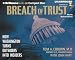Breach of Trust: How Washingto...