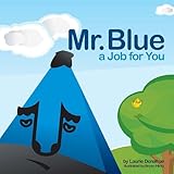 Mr. Blue a Job for You