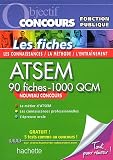 Les fiches ATSEM : 90 fiches - 1000 QCM