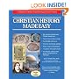 Christian History Made Easy: 13 Weeks to a Better Understanding of Church History