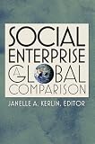 Social enterprise : a global comparison