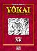 Yôkai : Dictionnaire des monstres japonais, Tome 1, A-K Yôkai : Dictionnaire des monstres japonais, Tome 1, A-K