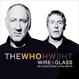 The Who: Wire & Glass - Six Songs from a Mini-Opera