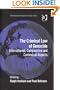The Criminal Law of Genocide (International and Comparative Criminal Justice)