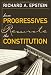 How Progressives Rewrote the Constitution