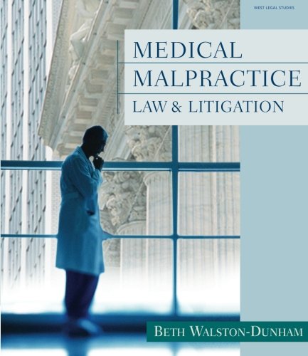 Medical Malpractice Law and Litigation
