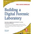 Building a Digital Forensic Laboratory