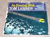 Tom Lehrer: An Evening Wasted With...