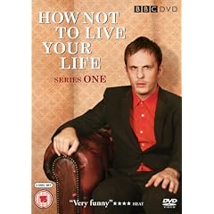 How Not To Live Your Life - Series 1 [DVD]