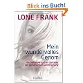 Mein wundervolles Genom: Ein Selbstversuch im Zeitalter der pers�nlichen Genforschung