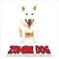 Zombie Dog (Lyrics included with album)