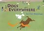 Dogs Everywhere