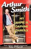 My Name is Daphne Fairfax: A Memoir