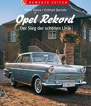 Opel Rekord: Der Sieg der schönen Linie