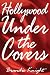 Hollywood Under the Covers