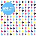 Melt! VI