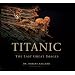 Titanic: The Last Great Images