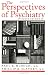 The Perspectives of Psychiatry