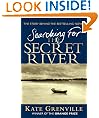Searching For The Secret River: The Story Behind the Bestselling Novel