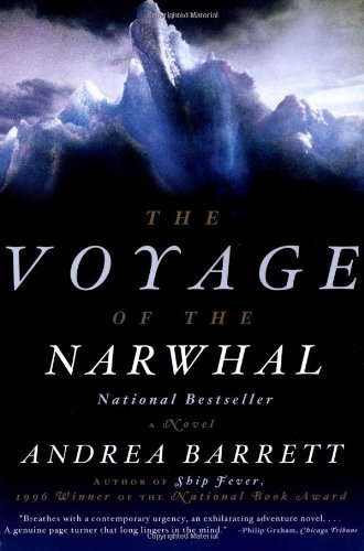 The Voyage of the Narwhal: A Novel