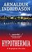 Hypothermia (Thorndike Press Large Print Thriller)