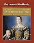The Western Heritage Since 1300: Ap* Edition, Documents