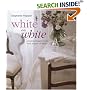 White on White: Creating Elegant Rooms with Shades of White