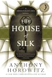 The House of Silk: A Sherlock Holmes Novel