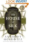 The House of Silk: A Sherlock Holmes...
