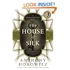 The House of Silk: A Sherlock Holmes Novel