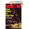 Starring T. Rex!: Dinosaur Mythology and Popular Culture