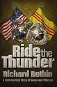 Ride the Thunder: A Vietnam War Story of Honor and Triumph