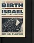 The Birth of Israel: Myths and Realities