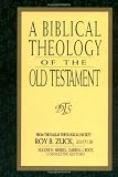 A Biblical Theology of the Old Testament