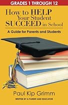 How to Help Your Student Succeed in School: A Guide for Parents and Students