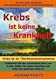Moritz, A: Krebs ist keine Krankheit