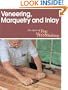 Veneering Marquetry & Inlay (Best of Fine Woodworking)