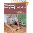 Veneering Marquetry and Inlay (Best of Fine Woodworking) by Fine Woodworking