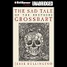 The Sad Tale of the Brothers Grossbart