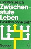 Produkt-Bild: Zwischenstufe Leben : Evolution ohne Ziel?