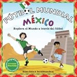 Futbol Mundial Mexico: Explora el mun...