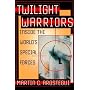 Twilight Warriors